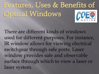 Features, Uses & Benefits of Optical Windows