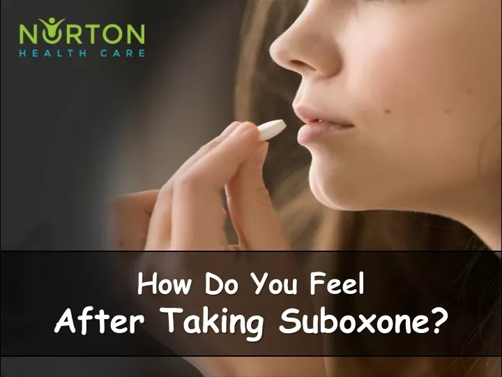 how do you feel after taking suboxone