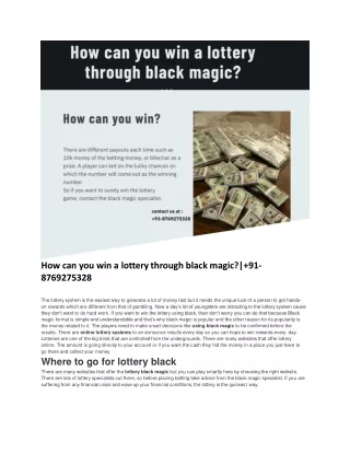 How can you win a lottery through black magic?| 91-8769275328