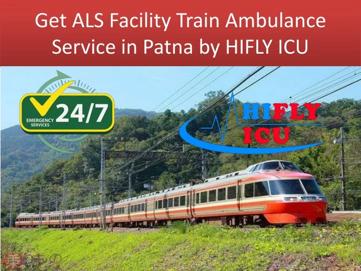 get als facility train ambulance service in patna by hifly icu