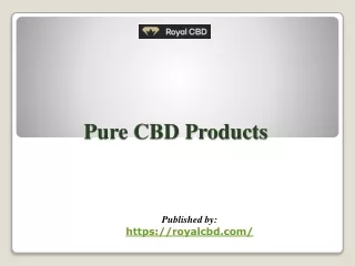 Pure CBD Products