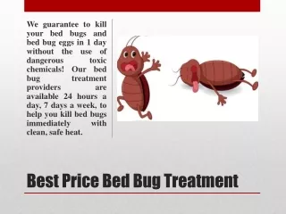 we guarantee to kill your bed bugs