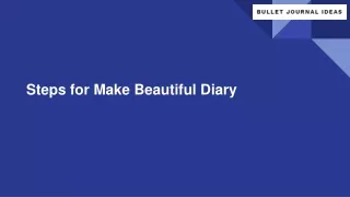 Steps For Make Beautiful Diary