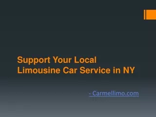 Support Your Local Limousine Car Service in NY