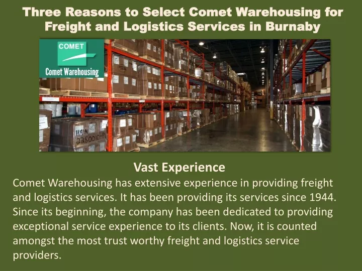 three reasons to select comet warehousing