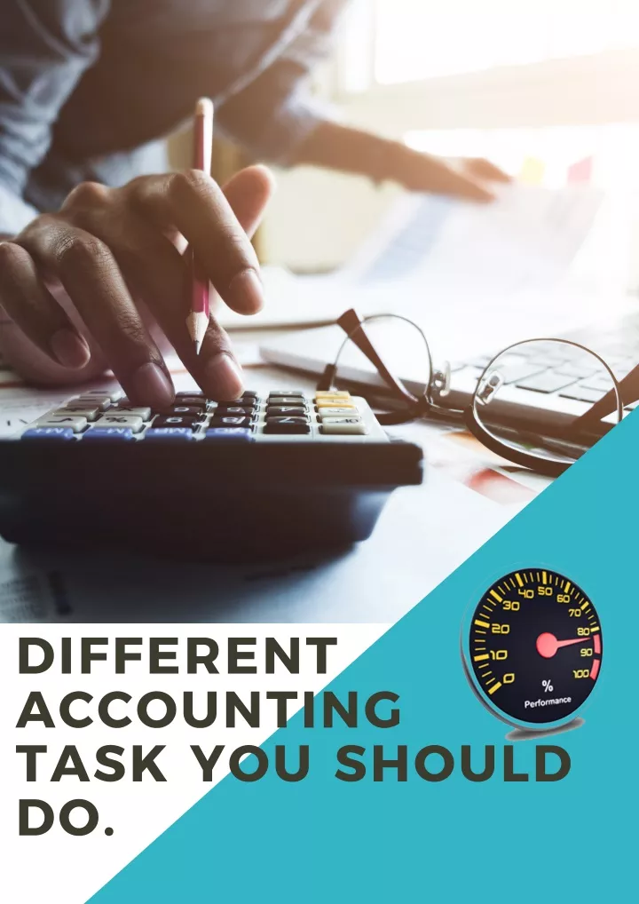 different accounting task you should do