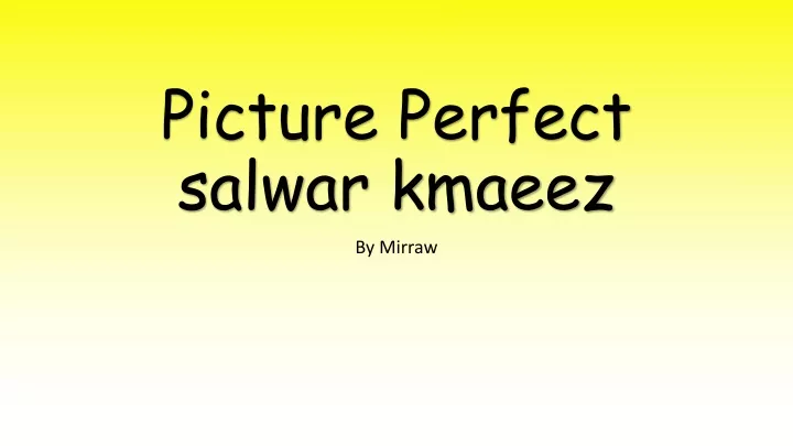 picture perfect salwar kmaeez