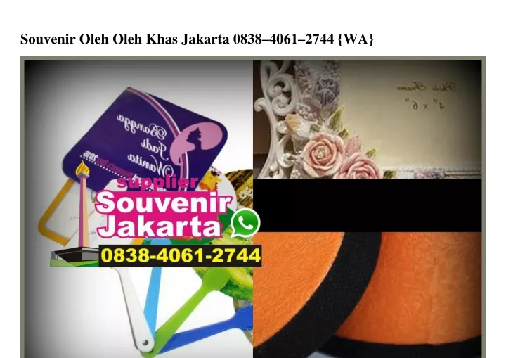 souvenir oleh oleh khas jakarta 0838 4061 2744 wa