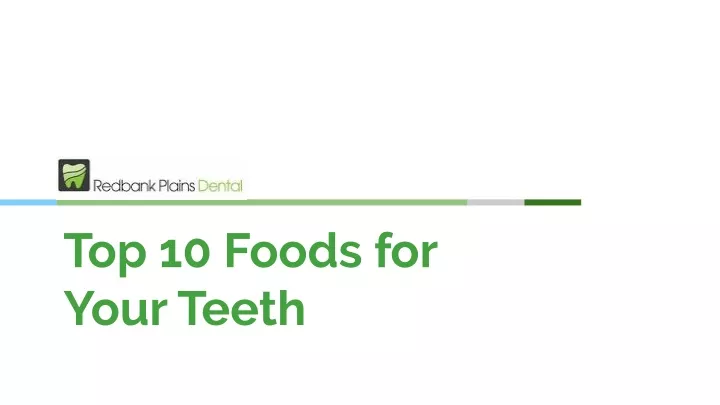 top 10 foods for your teeth