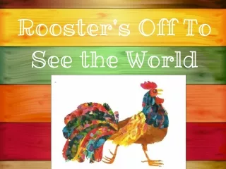 Rooster's Off To See the World