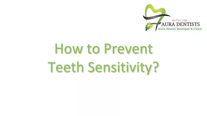how to prevent teeth sensitivity