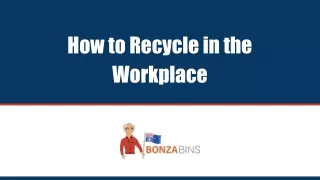 how to recycle in the workplace