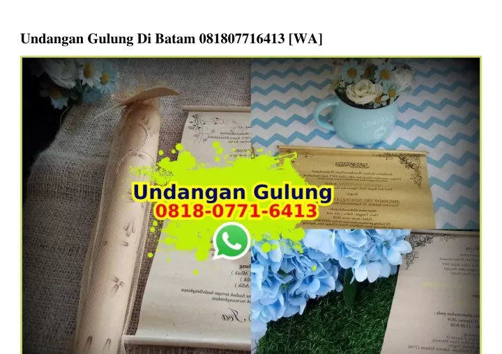 undangan gulung di batam 081807716413 wa