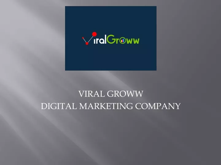 viral groww digital marketing company