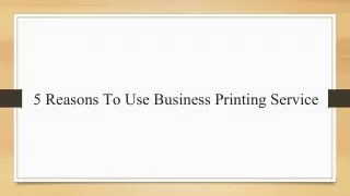 5 reasons to use business printing service