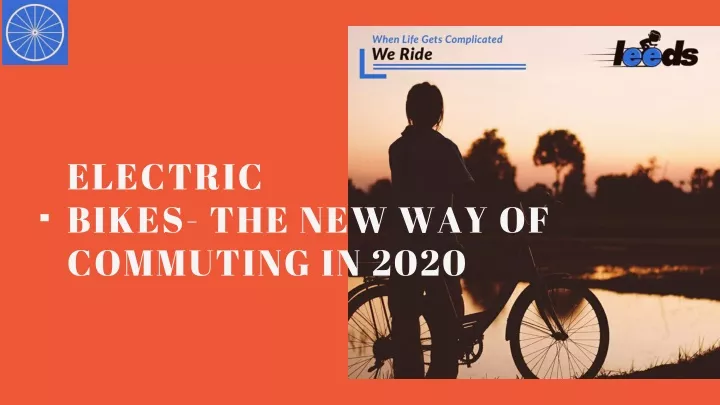 electric bikes the new way of commuting in 2020