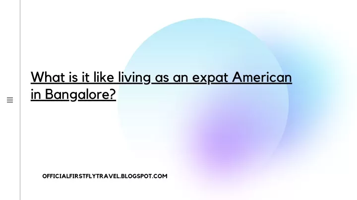 what is it like living as an expat american
