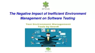 the negative impact of inefficient environment