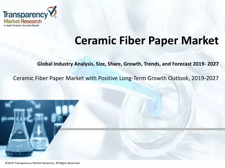 ceramic fiber paper market global industry analysis size share growth trends and forecast 2019 2027