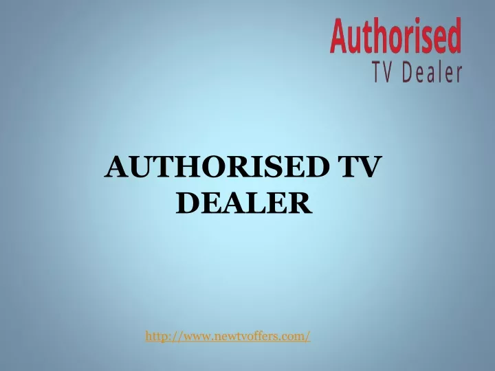 authorised tv dealer