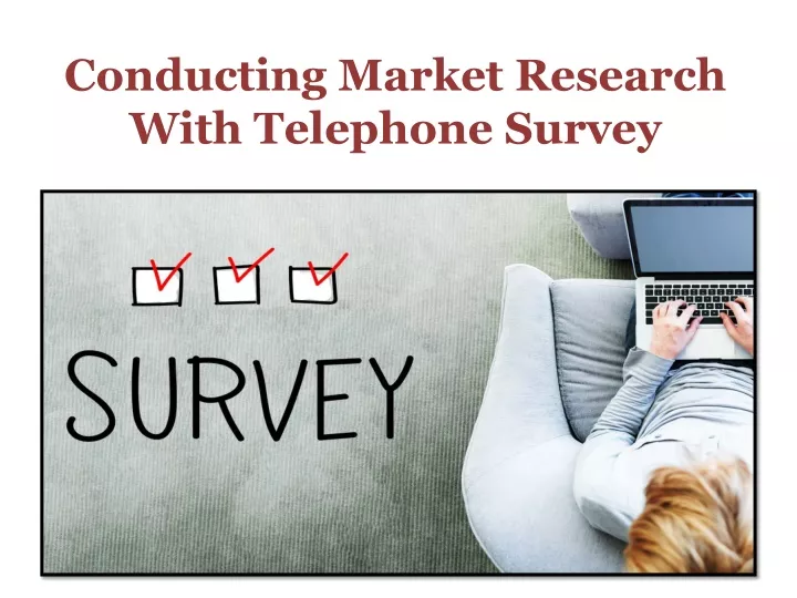 conducting market research with telephone survey