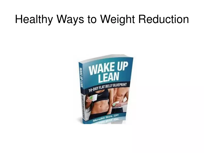 healthy ways to weight reduction