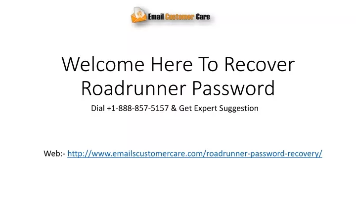 welcome here to recover roadrunner password