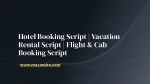 Hotel Booking Script | Vacation Rental Script | Flight & Cab Booking Script - slide 1