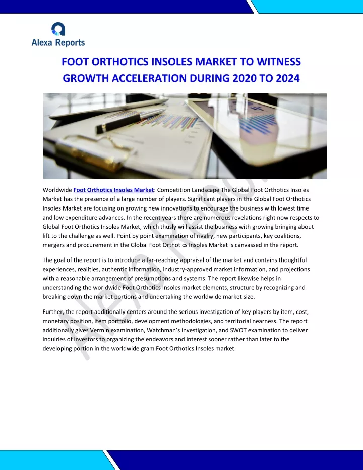 foot orthotics insoles market to witness growth