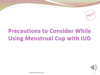 Precautions to Consider While Using Menstrual Cup with IUD