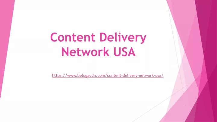 content delivery network usa