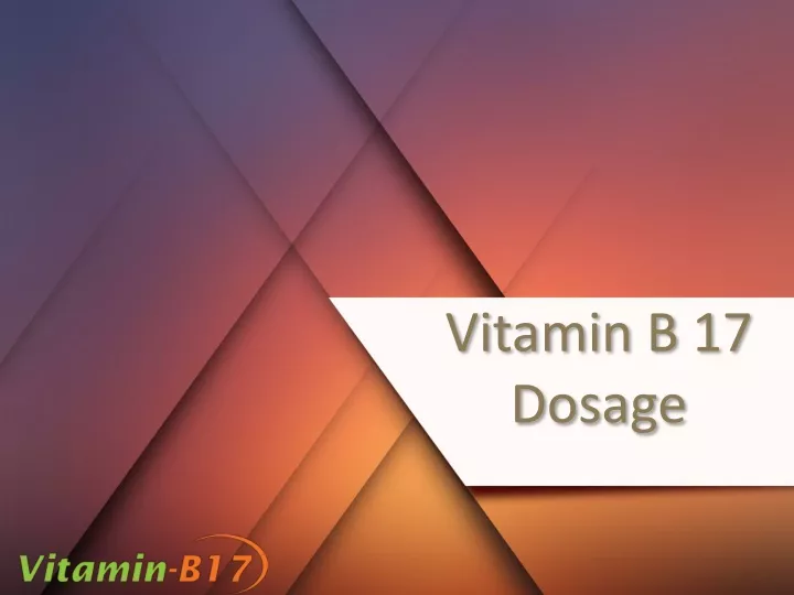 vitamin b 17 dosage