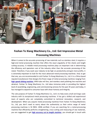Foshan Te Xiang Machinery Co., Ltd- Get Impressive Metal Processing Machines