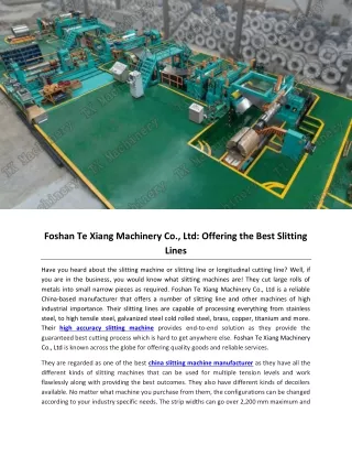 Foshan Te Xiang Machinery Co., Ltd- Offering the Best Slitting Lines