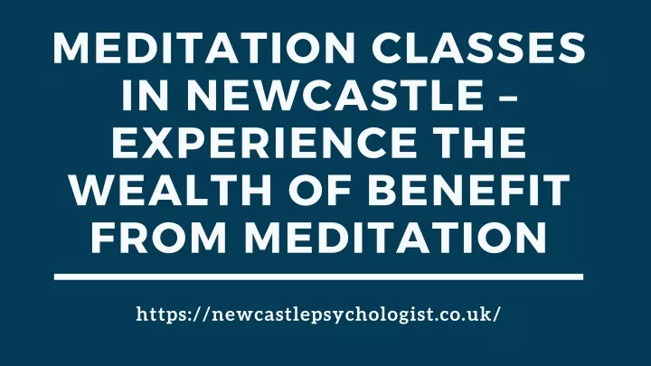 meditation classes in newcastle experience