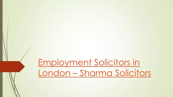 employment solicitors in london sharma solicitors