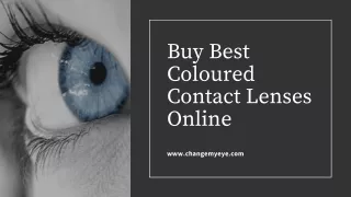 Buy Best Coloured Contact Lenses | Change My Eyes