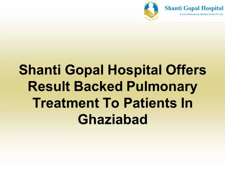 shanti gopal hospital offers result backed