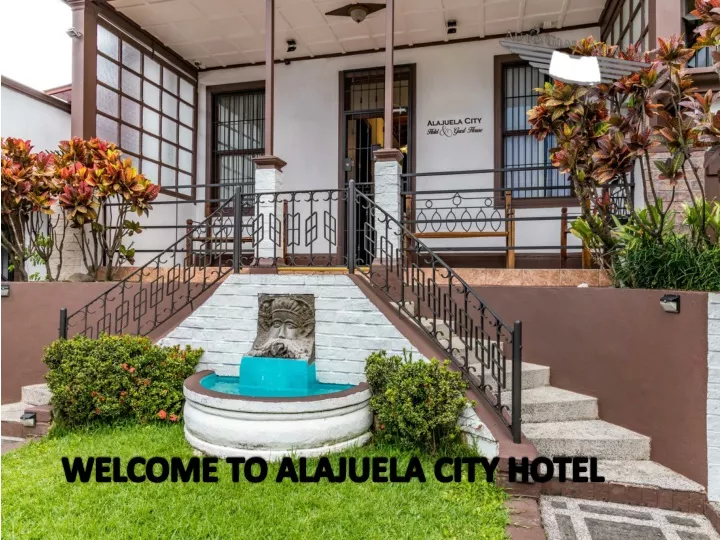 welcome to alajuela city hotel