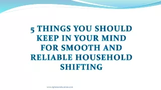 5 things you should keep in your mind for smooth