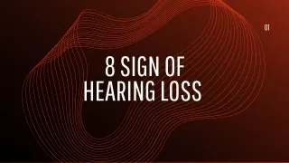 8 signs of hearing loss