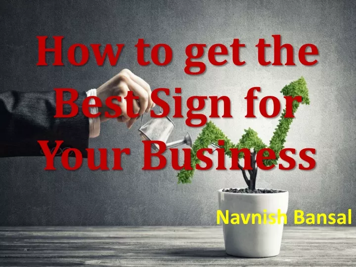 how to get the best sign for your business