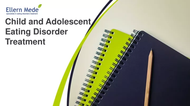 child and adolescent eating disorder treatment