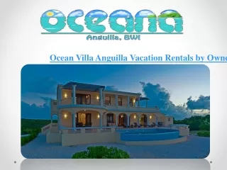 Ocean Villa Anguilla Vacation Rentals by Owner
