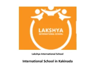 International School in Kakinada | Lakshya International School