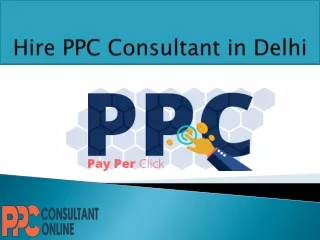 Hire PPC Consultant in Delhi