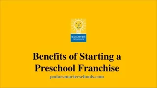 Benefits of Starting a Preschool Franchise