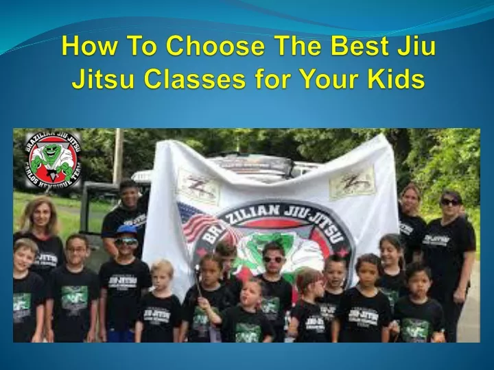 how to choose the best jiu jitsu classes for your kids