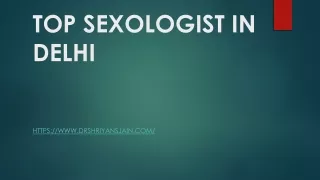 Dr Shriyans Jain - The Best Sexologist in Delhi