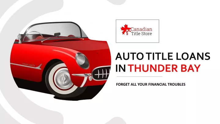 auto title loans in thunder bay